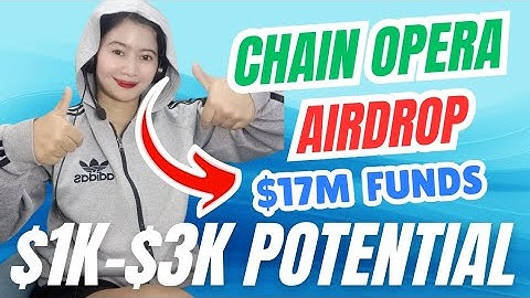 CHAIN OPERA: EARN $1K-$3K POTENTIAL BIG AIRDROPS INCOMING