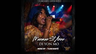 Manman st anne di yon mo music by Tijan dantò
