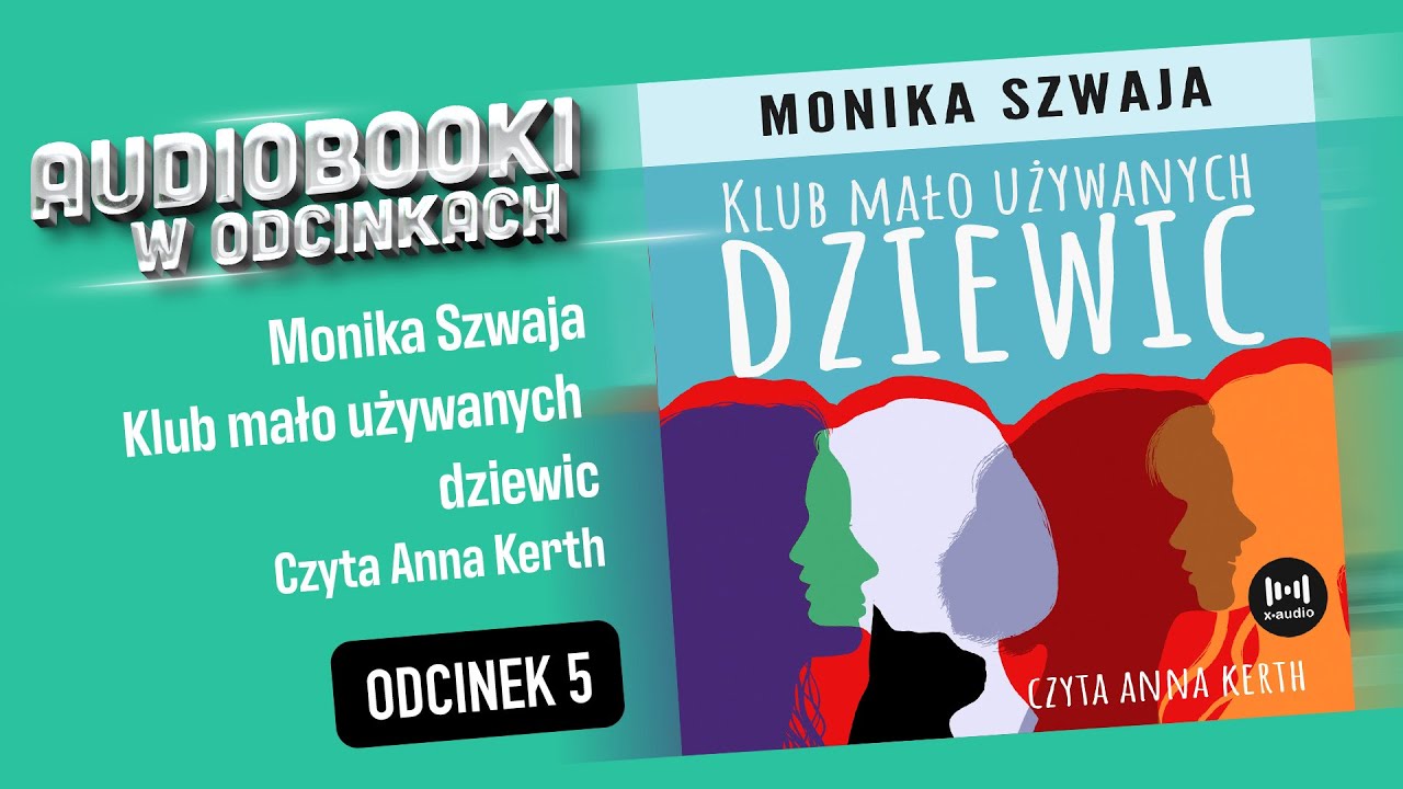 Klub mało używanych dziewic - Monika Szwaja - Audiobook PL 5 - YouTube