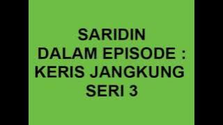 Saridin, Keris Jangkung (seri 3)/Ondo Rante