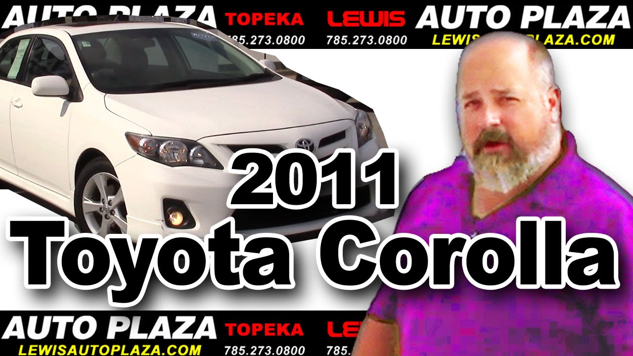 Used Cars Topeka Lewis Auto Plaza of Topeka 2011 Toyota Corolla "S