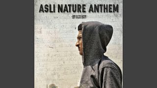 Asli Nature Anthem