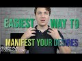 The Easiest Way To Manifest Your Desires - You Are God
