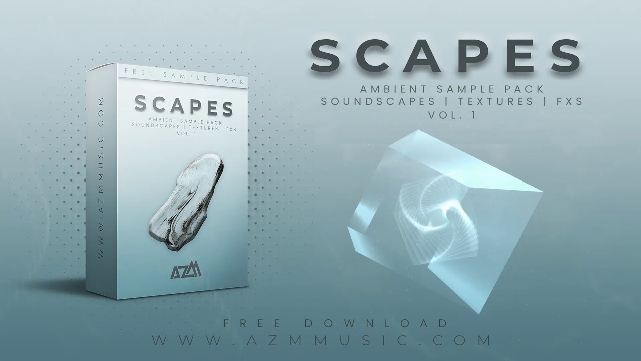 Scapes Ambient Sample Pack Cinematic Soundscapes, Textures & FXs