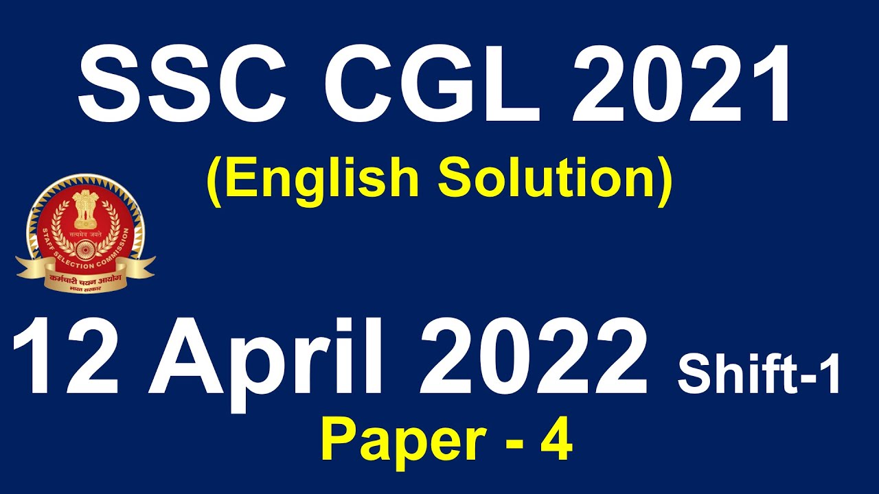 SSC CGL 12 April Shift - 1 English Paper 2021 | SSC CGL 2021 All Shifts ...