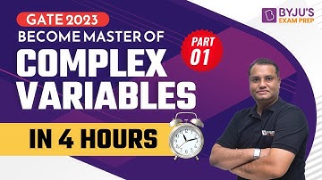 Complex Variables Complete Revision | Engineering Mathematics for GATE 2023 | Part-1 | BYJU
