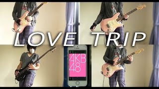 Video thumbnail of "【AKB48】LOVE TRIP (Cover)【RavanAxent】"