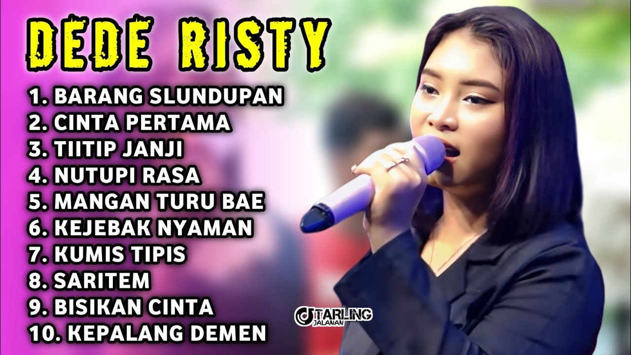 FULL ALBUM TERBARU 2026 DEDE RISTY BARANG SELUNDUPAN - CINTA PERTAMA - TITIP JANJI