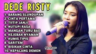 FULL ALBUM TERBARU 2026 DEDE RISTY BARANG SELUNDUPAN - CINTA PERTAMA - TITIP JANJI