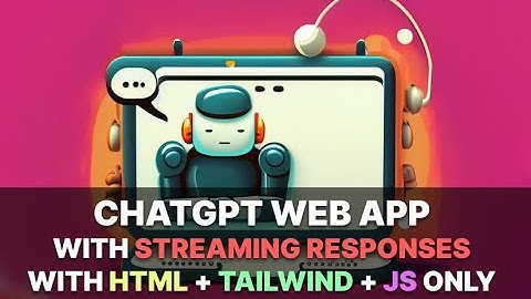 Chatgpt Web App boilerplate with streaming responses built with html, Tailwind css and JavaScript
