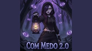 COM MEDO!! 2.0! (mega slowed) - B M T