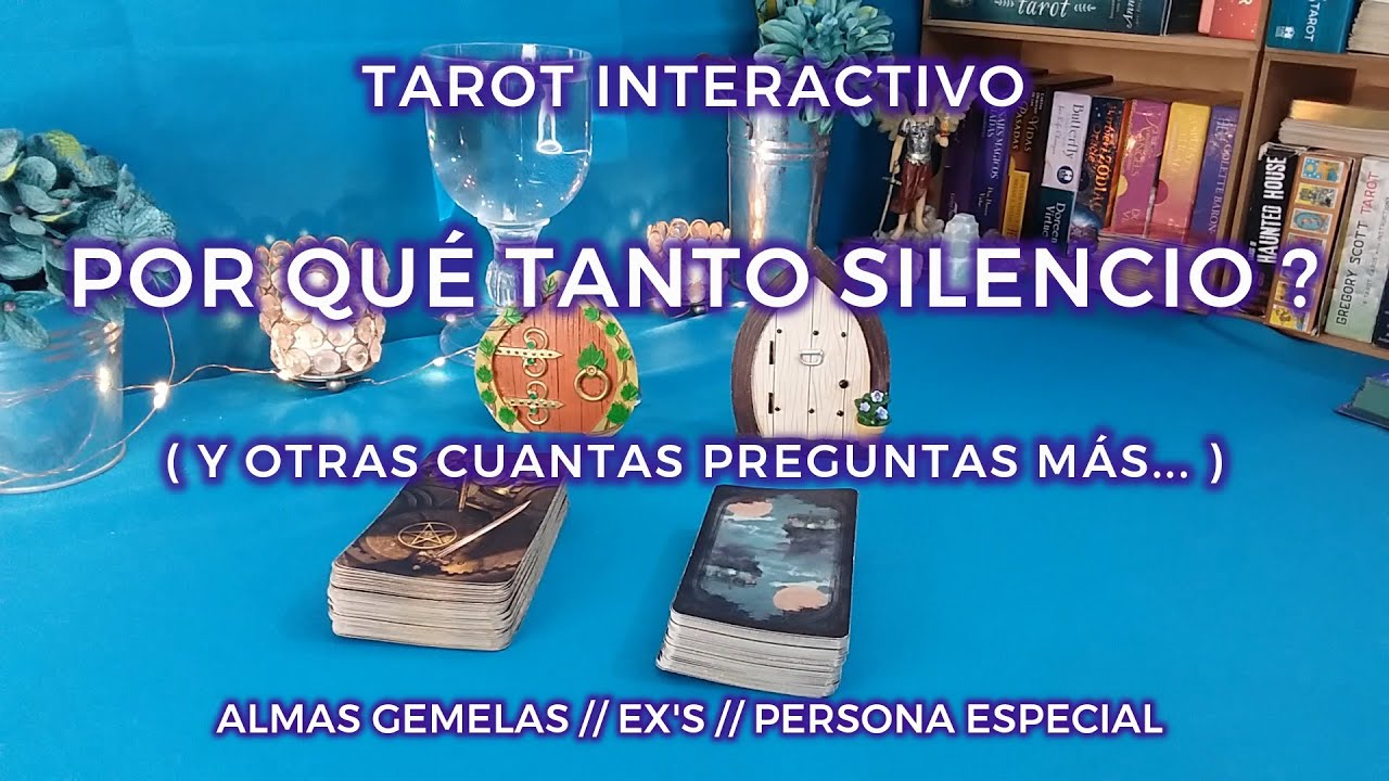 ✨Por qué Tanto Silencio ? 😶💥 Que está Pasando en su Vida?🧐 Almas Gemelas//Ex's🔥Tarot Interactivo✨