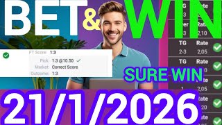 Correct Score Predictions for Today 21/1/2026| Football predictions|Soccer predictions/Sure Wins