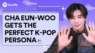 CHA EUN-WOO discovers his K-Pop personaㅣYour K-Pop Persona