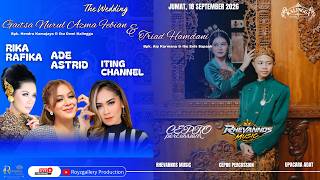 🔴LIVE ADE ASTRID - RIKA RAFIKA - ITING CHANNEL - RHEVANNOS MUSIC - CEPRO || GAITSA & TRIAD - Nagrak