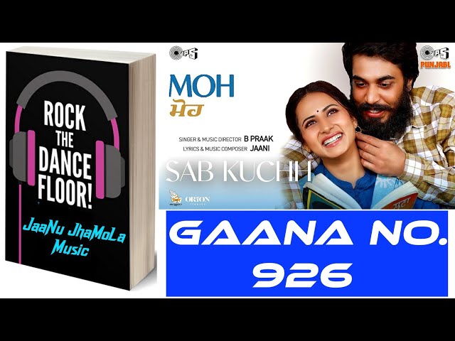 Sab Kuchh ReMix - Murshad - MOH | B Praak | Jaani | Gitaj B | Tips Punjabi | JaaNu JhaMoLa Music class=