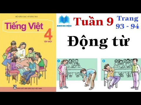 Video Tiếng Việt Lớp 4 Tập 1 | Tuần 9 | ĐỘNG TỪ | Luyện từ... - youtube