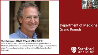 The Origins of COVID-19 and SARS-CoV-2 | Stanford DoM Grand Rounds | 7 July 2021