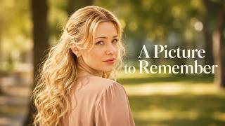 A Movie You WON'T Forget | A PICTURE TO REMEMBER | Full Movie 2026