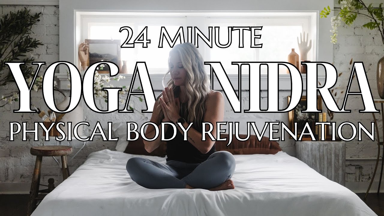 25-Minute Yoga Nidra for Sleep and Physical Body Replenishment