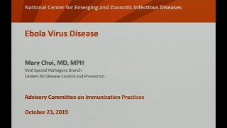 October 2019 ACIP Meeting - Ebola Vaccine