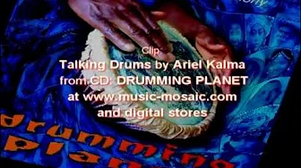 Talking Drums - Drum music by Ariel Kalma Talking Drums - Drum music by Ariel Kalma