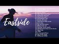 Eastside band Non-stop Playlist 2021 - Eastside band OPM Love Song 2021