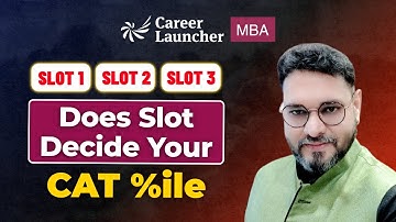 Slot 1, Slot 2, Slot 3 — Who Wins CAT 2025? Does Your CAT Slot Decide Your %ile?