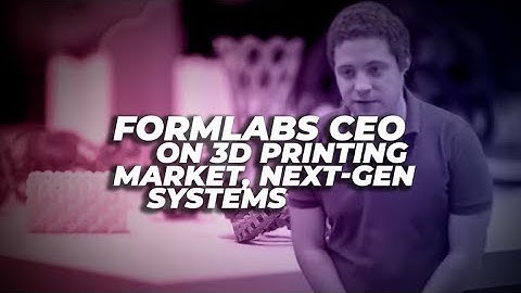 Formlabs CEO Max Lobovsky on 3D printing market, next-gen systems | ZDNet