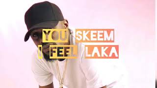 Tiye P - You Skeem I Feel Laka (Instrumental Remake) (Prod. By VALETHATBEATBOII)