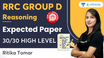 RRC GROUP D Expected Paper | 30/30 High Level | Reasoning | Ritika Tomar | wifistudy