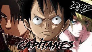 Capitanes Rap || Meliodas, Byakuya, Levi, Toppo, Luffy y Adan || Kairuu Ft IndraMusicRap || RT #15