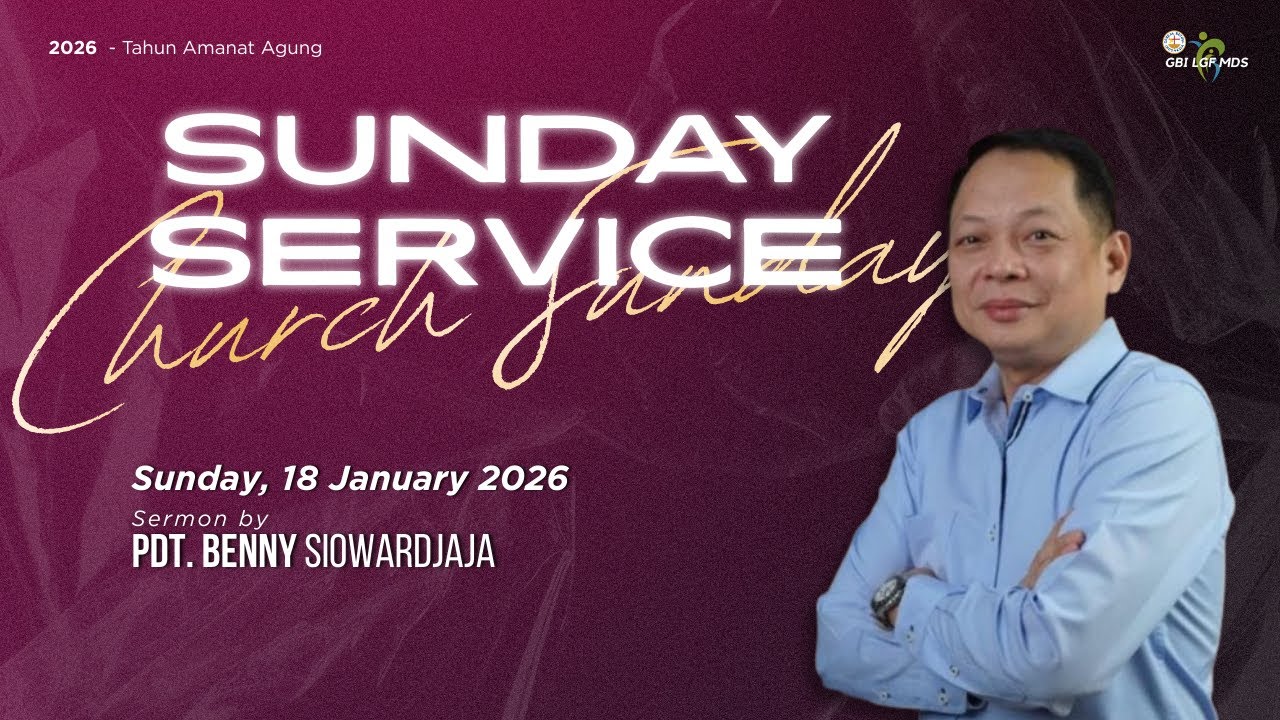 Ibadah Raya GBI Mangga Dua Square | Minggu, 18 Januari 2026