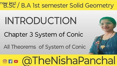 B.Sc/ B.A 1st sem Solid Geometry Chapter 3 system of conic Complete Introduction ( Lecture 1)