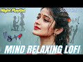 🎶 2026 Ultimate Pyar Ka Pal ❤ 90s Hindi Bollywood Romantic Love Song 🎧 | Heart Touching LoFi Mashup