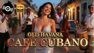 Son Cubano Havana Café Vibes 🌴 Cuban Jazz & Cha Cha for Relaxed Evenings