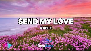 Adele  Send My Love to Your New Lover  S 