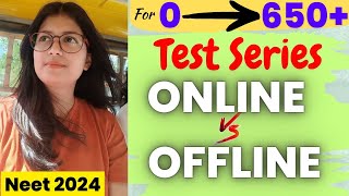 Offline Vs Online🤔🤔 | How to Attempt test series| for 0 to 650+ | #neet