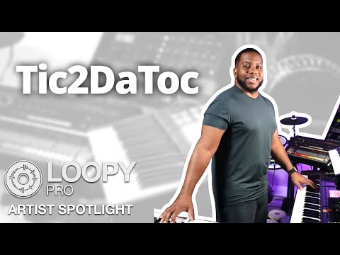 🎙️ Loopy Pro Artist Spotlight #5: Dominic "Tick2DaToc" Bazile
