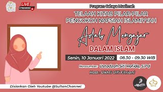 Adab Mengajar Dalam Islam - TELAAH KITAB MIN MUQOWIMAT | CAHAYA MUSLIMAH