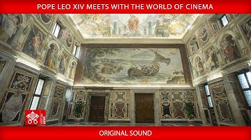 Meeting with the World of Cinema, November 15, 2025 – Pope Leo XIV