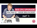 12-core CPU Upgrade: Mac Pro 6,1 - A Good Idea in 2020? - Part 2