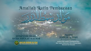 Amaliah Rutin Pembacaan Maulid Al Habsyi  - Mesjid Harun Aliyah KCG (Malam Rabu, 25 November 2025)