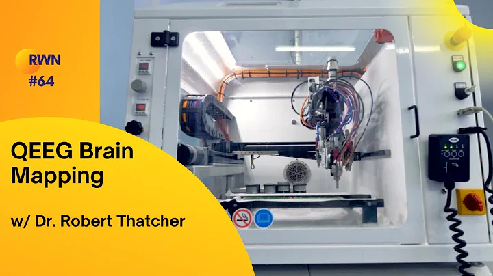 RWN #64: Robert Thatcher, Ph.D.: QEEG Brain Mapping