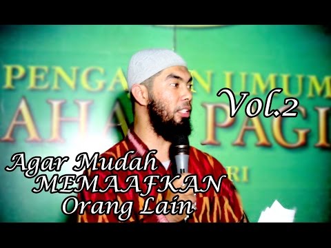 ceramah-islam-itu-indah-"agar-mudah-memaafkan-orang-lain"-[vol.2]