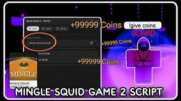 [ NEW ] Mingle Squid Game 2 Script - ROBLOX SCRIPTS - Infinite Coins Farm, God Mode