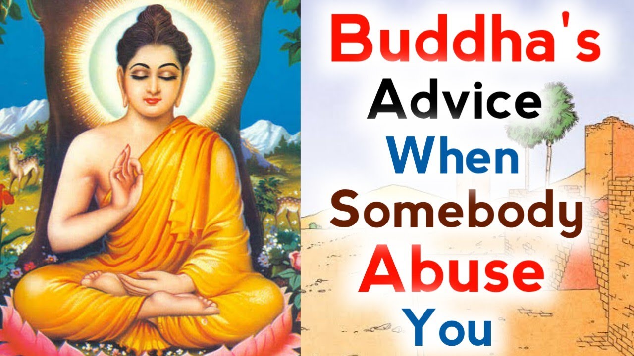 Buddha's Advice When Somebody Abuse You - 'Let Them Burn With Their Own ...