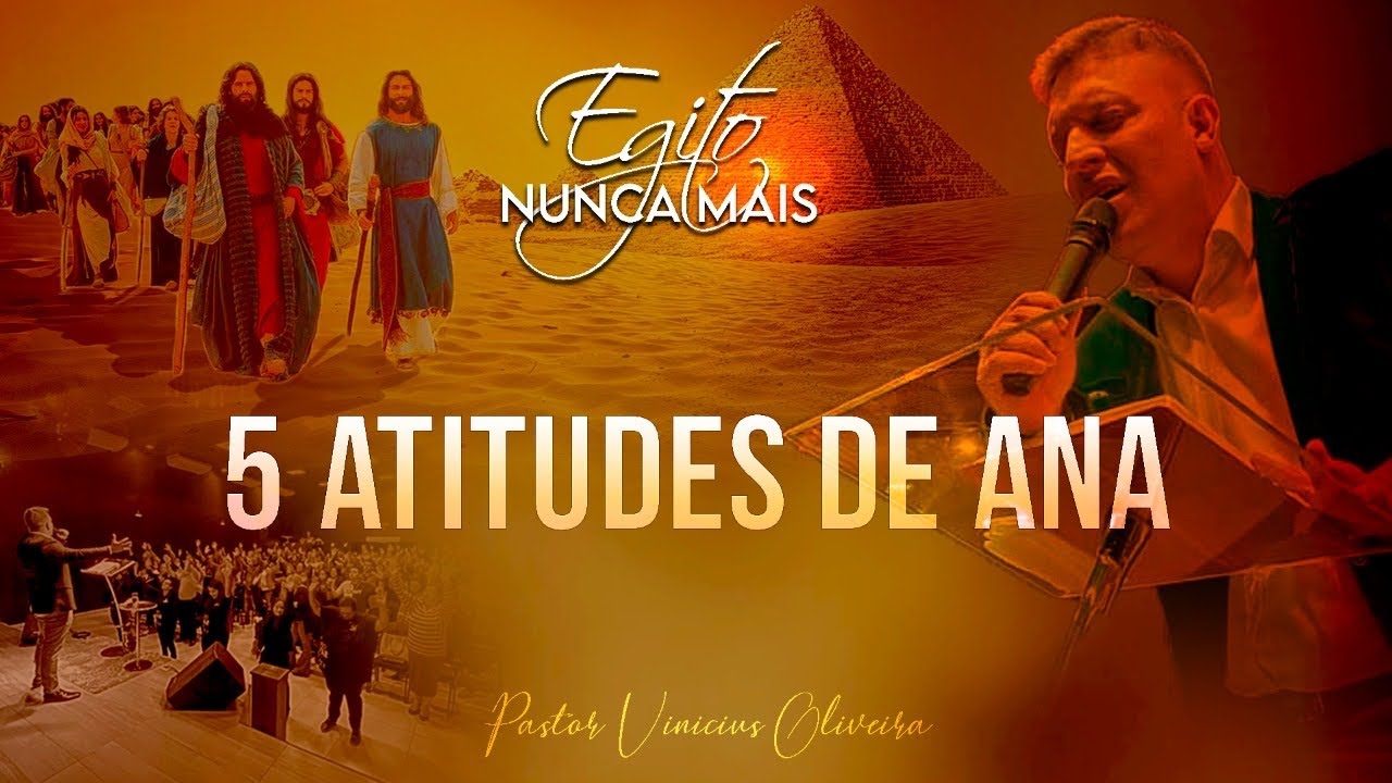 Pr. Vinícius Oliveira - 5 atitudes de Ana