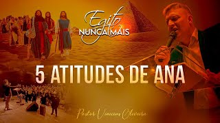 Pr. Vinícius Oliveira - 5 atitudes de Ana