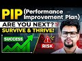 PIP or Performance Improvement Plan | Why Its Important to Understand? | PIP is Good or Bad in Jobs?